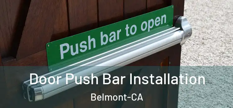 Door Push Bar Installation Belmont-CA