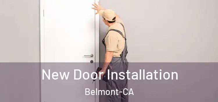 New Door Installation Belmont-CA